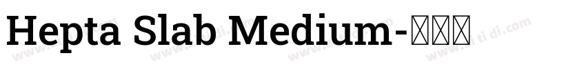 Hepta Slab Medium字体转换